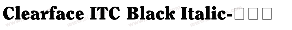 Clearface ITC Black Italic字体转换